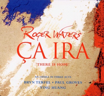 Roger Waters / Ça Ira [Deluxe Edition][2 Hybrid SACD-DSD + DVD]